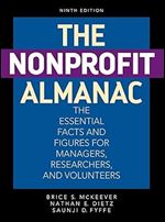 The Nonprofit Almanac: The Essential Facts and Figures for Managers, Researchers, and Volunteers (Urban Institute Press)