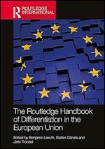 The Routledge Handbook of Differentiation in the European Union (Routledge International Handbooks)