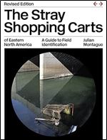 The Stray Shopping Carts of Eastern North America: A Guide to Field Identification