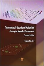 Topological Quantum Materials: Concepts, Models, and Phenomena