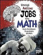 Unusual and Awesome Jobs Using Math: Stunt Coordinator, Cryptologist, and More (You Get Paid for That?)