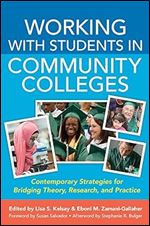 Working With Students in Community Colleges (An ACPA Co-Publication)