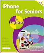 iPhone for Seniors in easy steps: Covers all iPhones with iOS 13 Ed 6