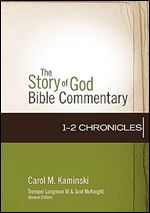 1 2 Chronicles (11) (The Story of God Bible Commentary)