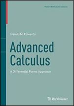 Advanced Calculus: A Differential Forms Approach (Modern Birkh user Classics)