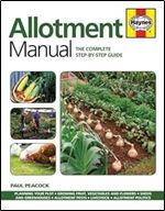 Allotment Manual: The complete step-by-step guide