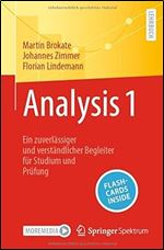 Analysis 1: Ein zuverl ssiger und verst ndlicher Begleiter f r Studium und Pr fung (German Edition)