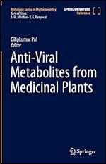 Anti-Viral Metabolites from Medicinal Plants (Reference Series in Phytochemistry)