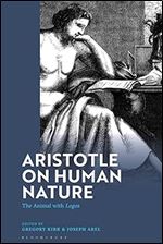 Aristotle on Human Nature: The Animal with Logos