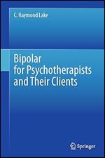 Bipolar for Psychotherapists and Their Clients