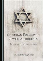 Christian Forgery in Jewish Antiquities