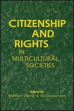 Citizenship and Rights in Multicultural Societies (Jurists: Profiles in Legal History)