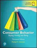 Consumer Behavior: Buying, Having, and Being, Global Edition Ed 13