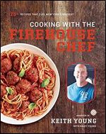 Cooking with the Firehouse Chef