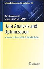 Data Analysis and Optimization: In Honor of Boris Mirkin's 80th Birthday (Springer Optimization and Its Applications, 202)
