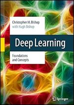 Deep Learning: Foundations and Concepts