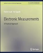 Electronic Measurements: A Practical Approach