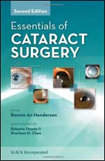 Essentials of Cataract Surgery, Second Edition