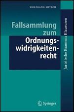 Fallsammlung zum Ordnungswidrigkeitenrecht (Juristische ExamensKlausuren) (German Edition)