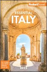 Fodor's Essential Italy 2022 (Full-color Travel Guide), 4th Edition