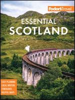Fodor's Essential Scotland (Full-color Travel Guide), 3rd Edition
