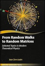 From Random Walks to Random Matrices (Oxford Graduate Texts)