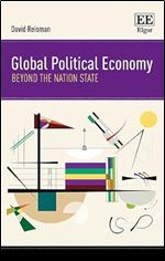Global Political Economy: Beyond the Nation State
