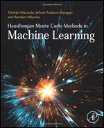 Hamiltonian Monte Carlo Methods in Machine Learning, 1st Edition