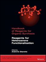 Handbook of Reagents for Organic Synthesis: Reagents for Heteroarene Functionalization (Hdbk of Reagents for Organic Synthesis)