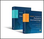 Harper's Textbook of Pediatric Dermatology, 2 Volume Set Ed 4