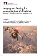 Imaging and Sensing for Unmanned Aircraft Systems: Deployment and Applications (Control, Robotics and Sensors)