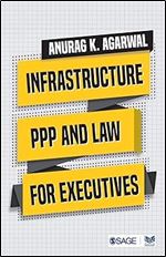 Infrastructure, PPP and Law for Executives