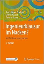 Ingenieurklausur im Nacken?: Mit Methode locker packen (German Edition) Ed 2
