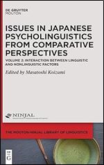 Interaction Between Linguistic and Nonlinguistic Factors (The Mouton-Ninjal Library of Linguistics [mnll])
