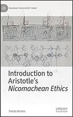 Introduction to Aristotle's Nicomachean Ethics (Palgrave Philosophy Today)