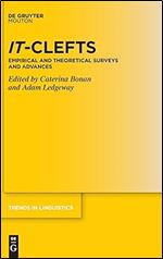 It-Clefts: Empirical and Theoretical Surveys and Advances (Issn, 362)