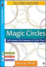 Magic Circles: Self-Esteem for Everyone in Circle Time (Lucky Duck Books)