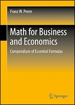 Math for Business and Economics: Compendium of Essential Formulas