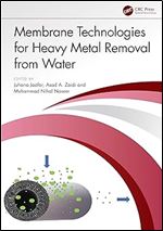 Membrane Technologies for Heavy Metal Removal from Water