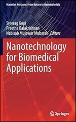 Nanotechnology for Biomedical Applications (Materials Horizons: From Nature to Nanomaterials)