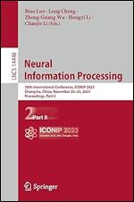 Neural Information Processing: 30th International Conference, ICONIP 2023, Changsha, China, November 20 23, 2023, Proceedings, Part II (Lecture Notes in Computer Science, 14448)