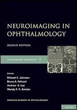 Neuroimaging in Ophthalmology (American Academy of Ophthalmology Monograph Series Book 6), 2nd Edition