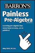 Painless Pre-Algebra (Barron's Painless)
