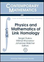 Physics and Mathematics of Link Homology (Contemporary Mathematics, 680)