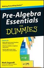 Pre-Algebra Essentials For Dummies, 1st Edition