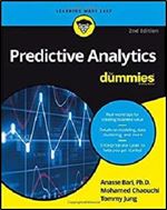 Predictive Analytics For Dummies, 2Nd Edition