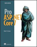 Pro ASP.NET Core 7, Tenth Edition Ed 10