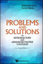 Problems and Solutions in Introductory and Advanced Matrix Calculus, 2 edition