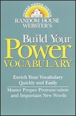 Random House Webster's Build Your Power Vocabulary