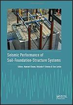 Seismic Performance of Soil-Foundation-Structure Systems